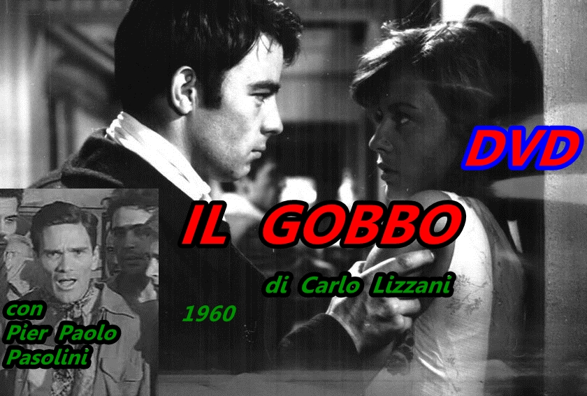 IL_GOBBO_DVD_1960_CARLO_LIZZANI_PIER_PAOLO_PASOLINI