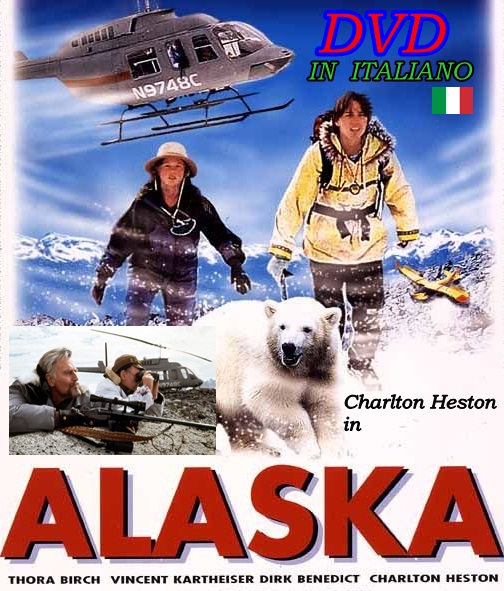 ALASKA_-_DVD_1996_Charlton_Heston_-_IN_ITALIANO_-_Tora_Birch