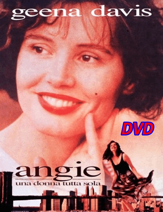 ANGIE_UNA_DONNA_TUTTA_SOLA_DVD_1994_Geena_Davis
