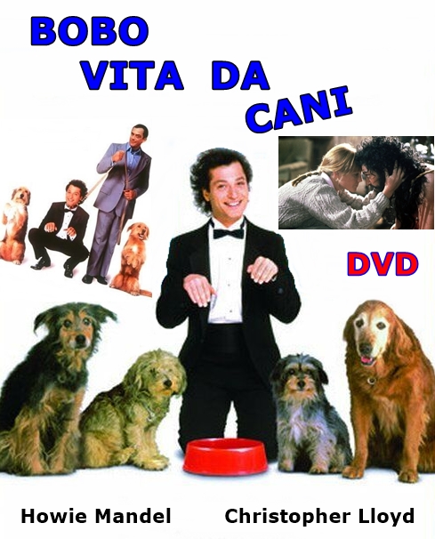BOBO_VITA_DA_CANI_-_DVD_1987_Christopher_Lloyd_-_Howie_Mandel