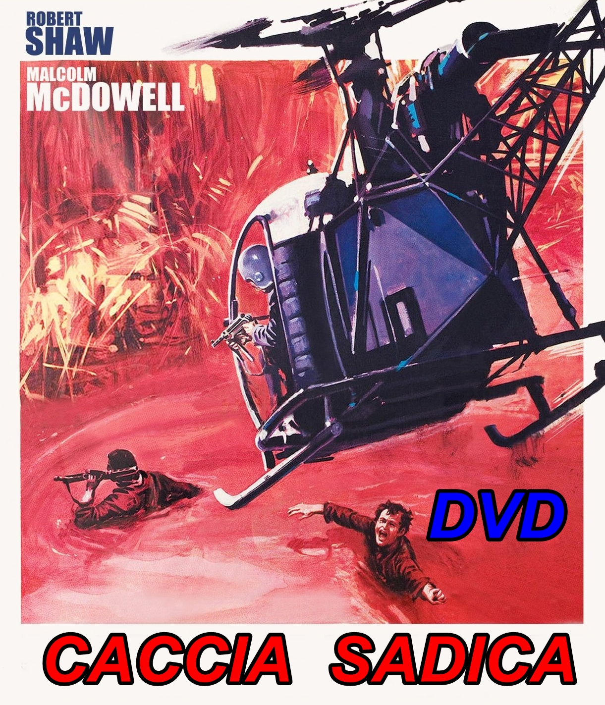 CACCIA_SADICA_-_DVD_1970_Robert_Shaw_-_Malcolm_McDowell CACCIA_SADICA_-_DVD_1970_Robert_Shaw_-_Malcolm_McDowell