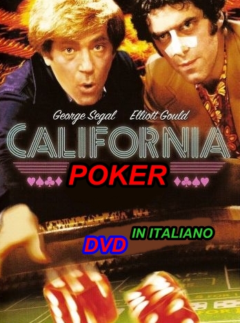 CALIFORNIA_POKER_-_DVD_1974_Elliott_Gould_-_George_Segal_in_italiano CALIFORNIA_POKER_-_DVD_1974_Elliott_Gould_-_George_Segal_in_italiano