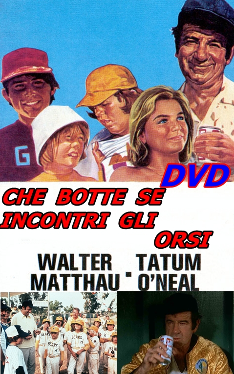CHE_BOTTE_SE_INCONTRI_GLI_ORSI_-_DVD_1976_Walter_Matthau