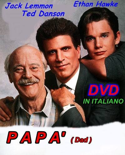 DAD_PAPA%27__DVD_1989_Jack_Lemmon__Ethan_Hawke_IN_ITALIANO