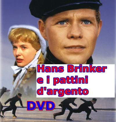 Hans_Brinker_e_i_pattini_d%27argento_dvd_1962_walt_disney Hans_Brinker_e_i_pattini_d%27argento_dvd_1962_walt_disney