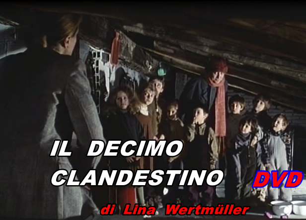 IL_DECIMO_CLANDESTINO_DVD_1989_Lina_Wertmuller_Piera_Degli_Esposti