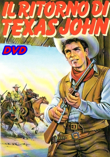 IL_RITORNO_DI_TEXAS_JOHN_DVD_1961_Walt_Disney IL_RITORNO_DI_TEXAS_JOHN_DVD_1961_Walt_Disney