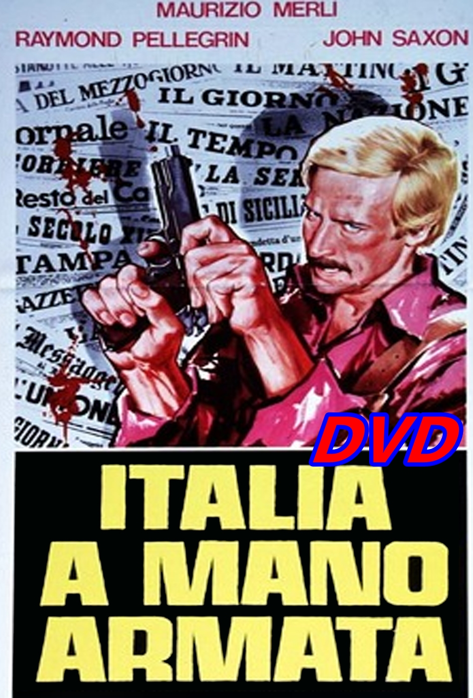ITALIA_A_MANO_ARMATA_DVD_1976_Franco_Martinelli_Maurizio_Merli