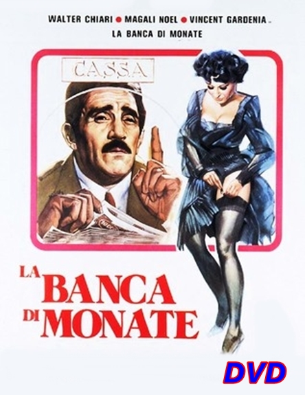 LA_BANCA_DI_MONATE_DVD_1976_WALTER_CHIARI LA_BANCA_DI_MONATE_DVD_1976_WALTER_CHIARI
