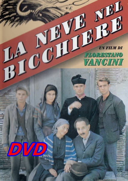 LA_NEVE_NEL_BICCHIERE_DVD_1986_Florestano_Vancini_