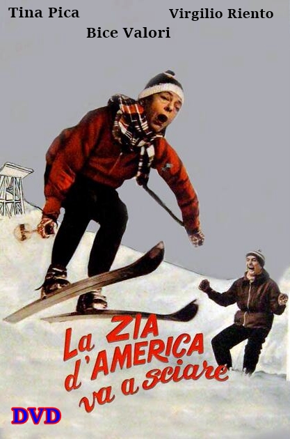 LA_ZIA_D'AMERICA_VA_A_SCIARE_DVD_TINA_PICA