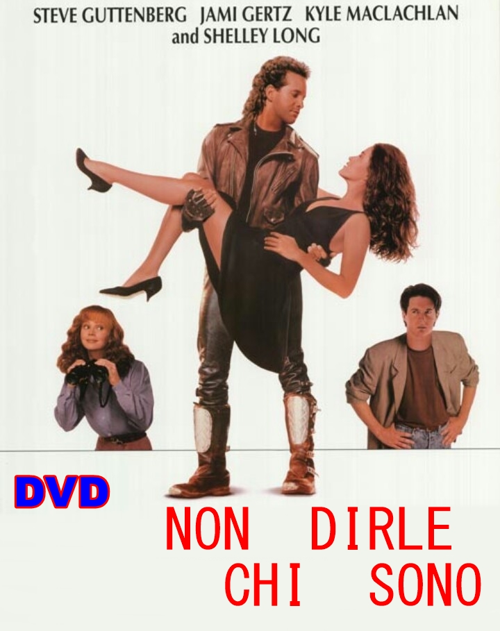 NON_DIRLE_CHI_SONO_DVD_Steve_Guttenberg NON_DIRLE_CHI_SONO_DVD_Steve_Guttenberg