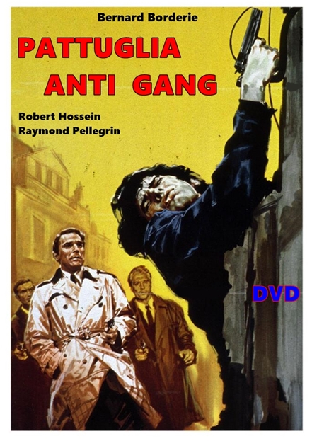 PATTUGLIA_ANTI_GANG_-_DVD_1966_Robert_Hossein_film