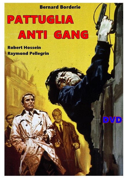 PATTUGLIA_ANTI_GANG_-_DVD_1966_Robert_Hossein_film
