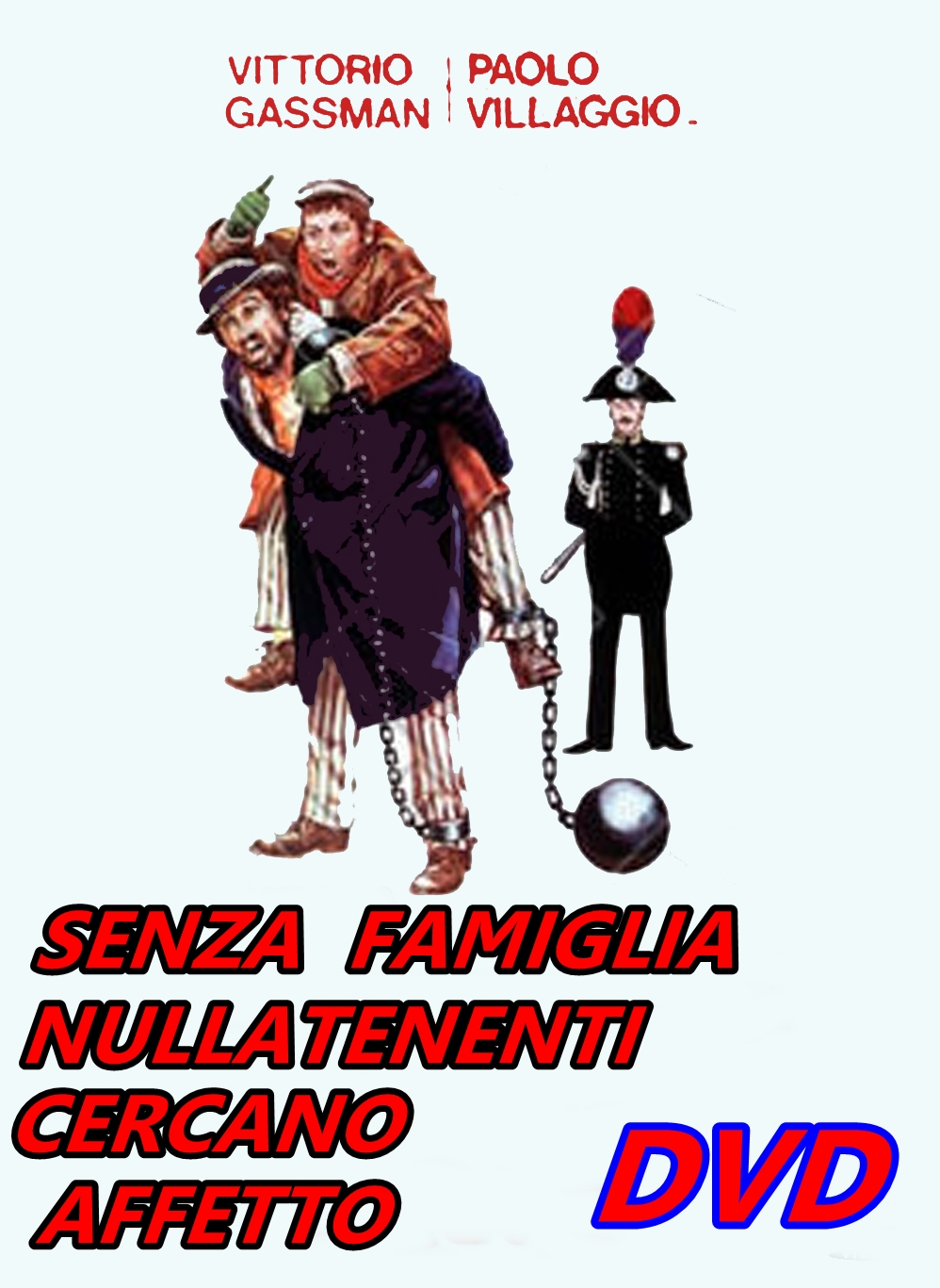 SENZA_FAMIGLIA_NULLATENENTI_CERCANO_AFFETTO_DVD_1972_Vittorio_Gassman_paolo_villaggio_