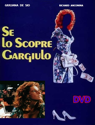 SE_LO_SCOPRE_GARGIULO__DVD_1988_GIULIANA_DE_SIO SE_LO_SCOPRE_GARGIULO__DVD_1988_GIULIANA_DE_SIO