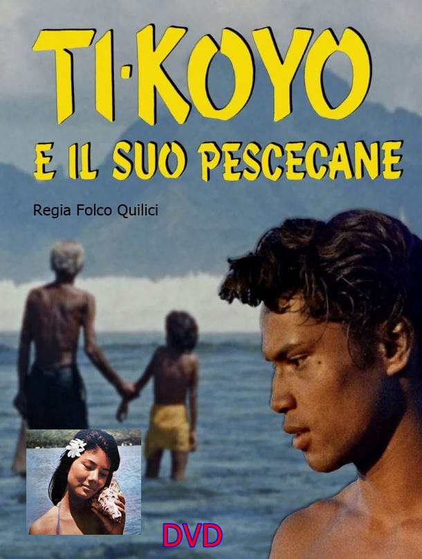 TI_KOYO_E_IL_SUO_PESCECANE_DVD_1962_QUILICI