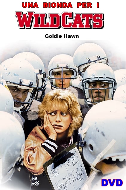 UNA_BIONDA_PER_I_WILD_CATS_DVD_1986_Goldie_Hawn