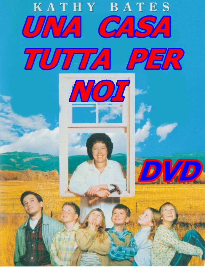 UNA_CASA_TUTTA_PER_NOI_DVD_1993_Kathy_Bates__Edward_Furlong