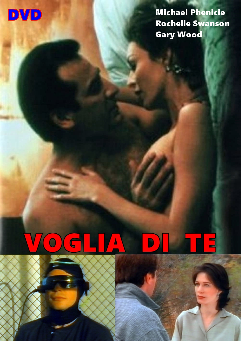 VOGLIA_DI_TE_-_DVD_1996_Michael_Phenicie_-_Rochelle_Swanson