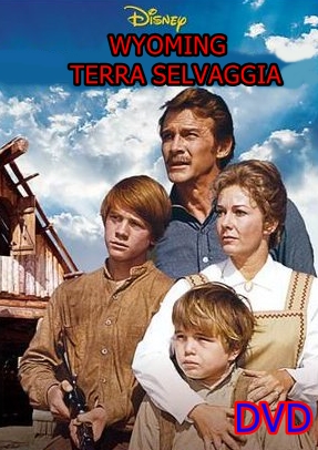 Wyoming_terra_selvaggia_DVD_1971_Walt_Disney_Vera_Miles Wyoming_terra_selvaggia_DVD_1971_Walt_Disney_Vera_Miles
