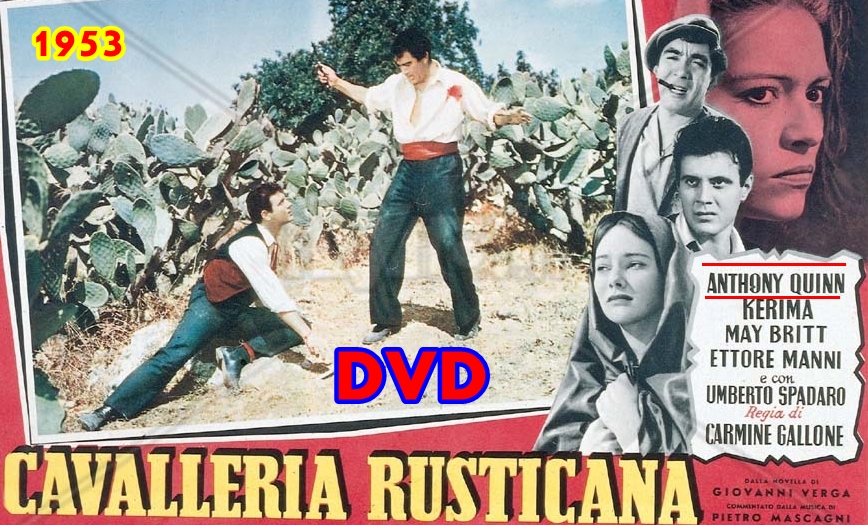 cavalleria_rusticana_anthony_quinn_1953_dvd cavalleria_rusticana_anthony_quinn_1953_dvd