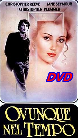 OVUNQUE_NEL_TEMPO__DVD_1980_Christopher_Reeve__Jane_Seymour OVUNQUE_NEL_TEMPO__DVD_1980_Christopher_Reeve__Jane_Seymour